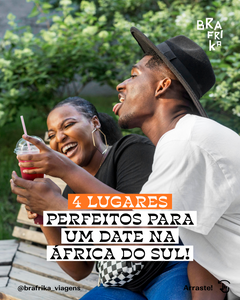 4 LUGARES PARA O DATE PERFEITO EM CAPE TOWN E JOHANESBURGO