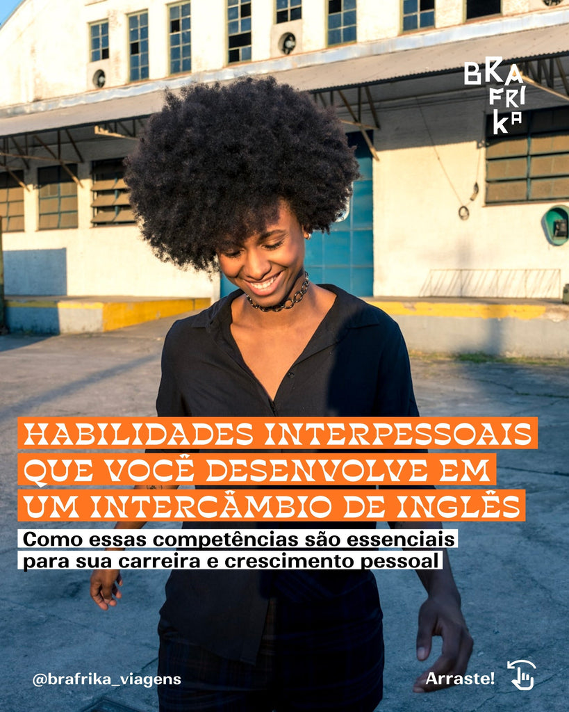 Habilidades Interpessoais que Você Desenvolve em um Intercâmbio de Inglês